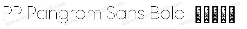 PP Pangram Sans Bold字体转换